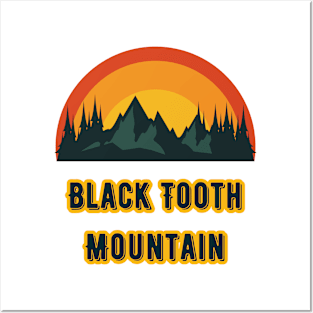 Black Tooth Mountain Posters and Art